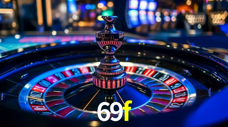 Explore as vantagens do 69f: serviço profissional e confiabilidade